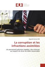 La corruption et les infractions assimilées