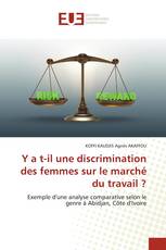 Y a t-il une discrimination des femmes sur le marché du travail ?