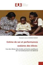 Estime de soi et performances scolaires des élèves