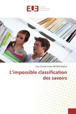 L’impossible classification des savoirs