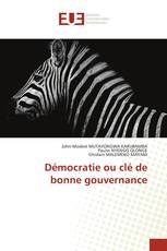 Démocratie ou clé de bonne gouvernance