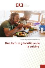 Une lecture géocritique de la cuisine