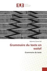 Grammaire du texte en wolof