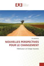 NOUVELLES PERSPECTIVES POUR LE CHANGEMENT