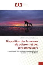 Disposition des fumeuses de poissons et des consommateurs