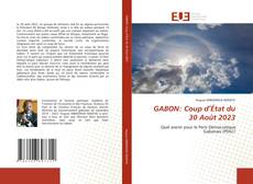 GABON: Coup d’État du 30 Août 2023