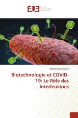 Biotechnologie et COVID-19: Le Rôle des Interleukines