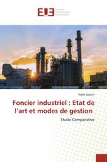 Foncier industriel : Etat de l’art et modes de gestion