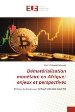 Dématérialisation monétaire en Afrique: enjeux et perspectives