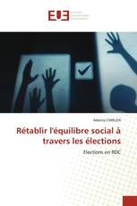 Rétablir l'équilibre social à travers les élections