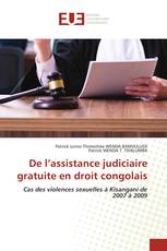 De l’assistance judiciaire gratuite en droit congolais