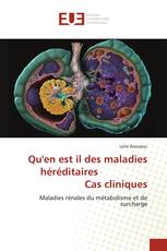 Qu'en est il des maladies héréditaires Cas cliniques