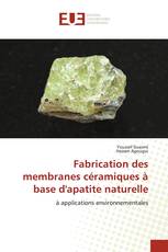 Fabrication des membranes céramiques à base d'apatite naturelle