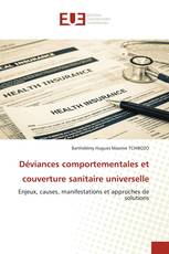 Déviances comportementales et couverture sanitaire universelle