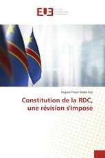 Constitution de la RDC, une révision s'impose