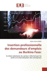 Insertion professionnelle des demandeurs d’emplois au Burkina Faso: