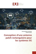 Conception d’une antenne patch rectangulaire pour les systèmes 5G