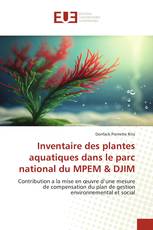 Inventaire des plantes aquatiques dans le parc national du MPEM & DJIM