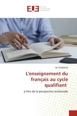 L'enseignement du français au cycle qualifiant