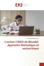 L’action (1893) de Blondel: Approche thématique et sociocritique