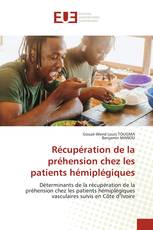 Récupération de la préhension chez les patients hémiplégiques