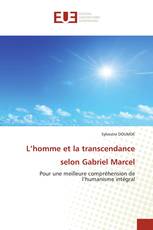 L’homme et la transcendance selon Gabriel Marcel