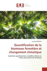 Quantification de la biomasse forestière et changement climatique