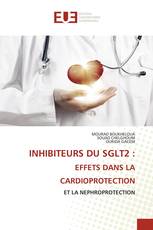 INHIBITEURS DU SGLT2 : EFFETS DANS LA CARDIOPROTECTION