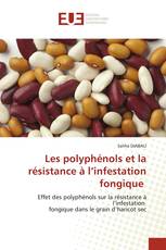 Les polyphénols et la résistance à l’infestation fongique