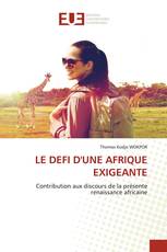 LE DEFI D'UNE AFRIQUE EXIGEANTE