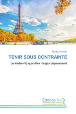 TENIR SOUS CONTRAINTE