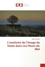 L’exotisme de l’image de Satan dans Les Fleurs du Mal