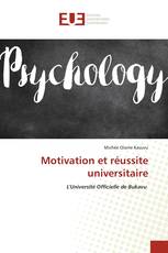 Motivation et réussite universitaire