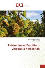 Patrimoine et Traditions Viticoles à Kerkennah