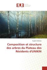 Composition et structure des arbres du Plateau des Résidents d'UNIKIN