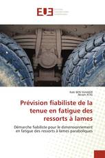 Prévision fiabiliste de la tenue en fatigue des ressorts à lames