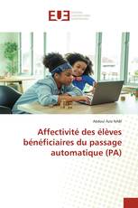 Affectivité des élèves bénéficiaires du passage automatique (PA)