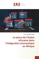 La place de l’Union africaine dans l’intégration économique en Afrique