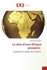 Le rêve d’une Afrique prospère: