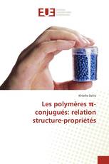 Les polymères π-conjugués: relation structure-propriétés