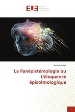 La Panépistémologie ou L'éloquence épistémologique