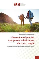 L'herméneutique des complexes relationnels dans un couple