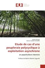 Etude de cas d’une peupleraie polycyclique à exploitation asynchrone