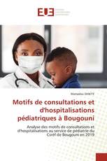 Motifs de consultations et d'hospitalisations pédiatriques à Bougouni