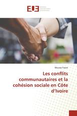 Les conflits communautaires et la cohésion sociale en Côte d’Ivoire