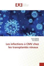 Les infections à CMV chez les transplantés rénaux