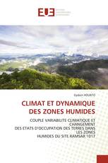 CLIMAT ET DYNAMIQUE DES ZONES HUMIDES