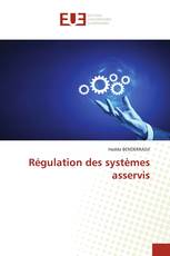 Régulation des systèmes asservis