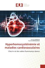 Hyperhomocystéinémie et maladies cardiovasculaires