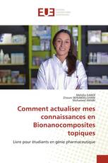 Comment actualiser mes connaissances en Bionanocomposites topiques